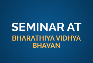 Seminar at Bharathiya Vidhya Bhavan